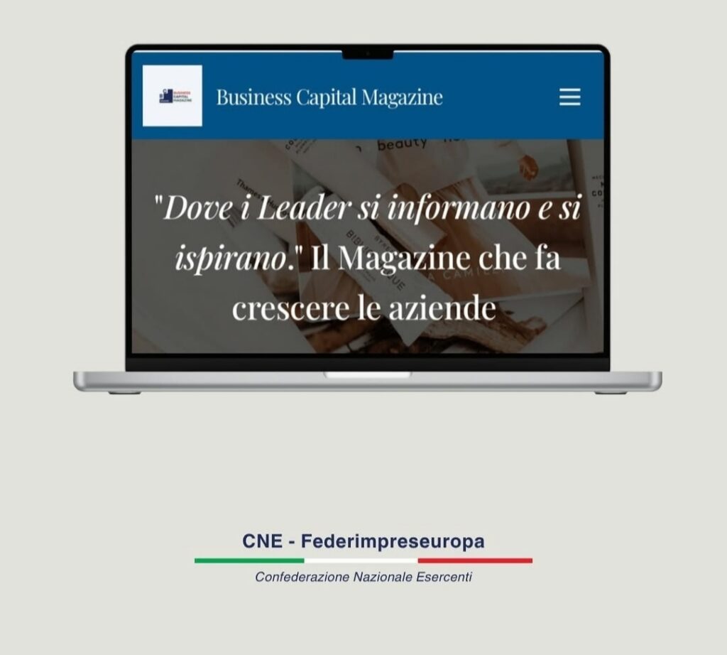 Nasce 'Business Capital Magazine', il nuovo progetto editoriale di Cne