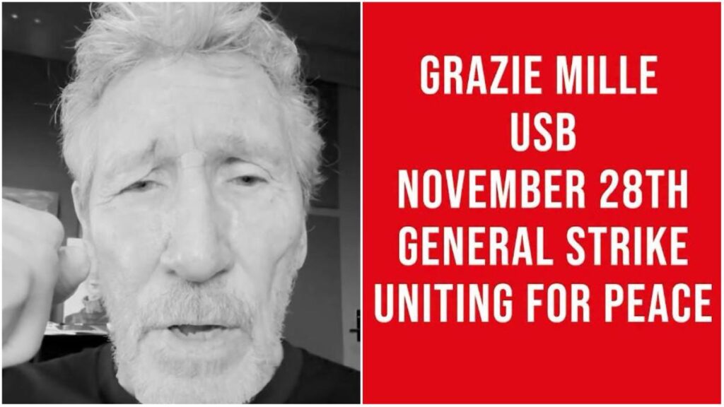 Roger Waters sostiene lo sciopero generale Usb contro la finanziaria di guerra del Governo Meloni