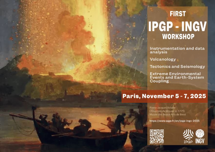 Workshop scientifico a Parigi tra IPGP e INGV per la cooperazione nelle geoscienze dal 5 al 7 novembre