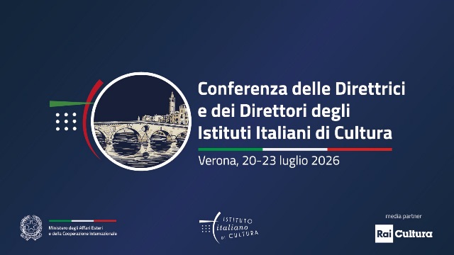 Inizia oggi a Verona la Conferenza dei Direttori degli Istituti Italiani di Cultura con il Ministro Tajani
