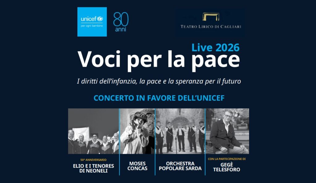 Concerto di solidarietà "Voci per la pace" al Teatro Lirico di Cagliari il 30 settembre con UNICEF Italia