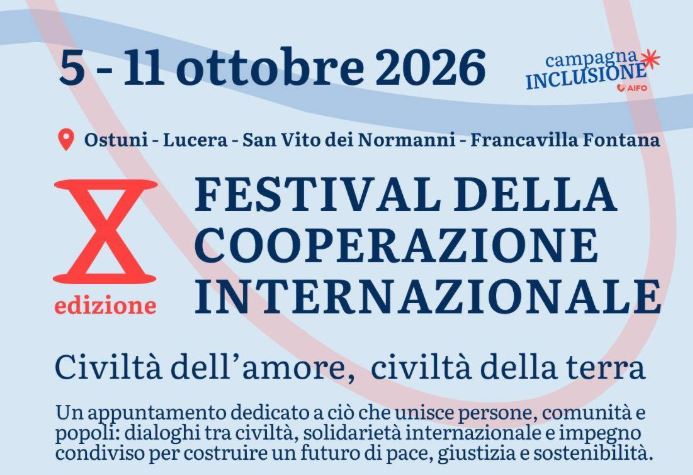 Festival della cooperazione internazionale a Ostuni dal 5 all'11 ottobre: riflessioni sulla civiltà dell’amore e della terra