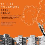 Primo Forum nazionale sulla rigenerazione urbana a base culturale a Roma dal 23 al 27 novembre 2026