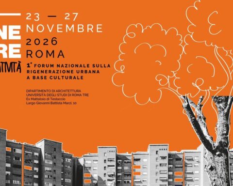 Primo Forum nazionale sulla rigenerazione urbana a base culturale a Roma dal 23 al 27 novembre 2026
